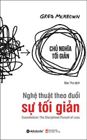 Nghệ Thuật Theo Đuổi Sự Tối Giản